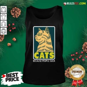 Cats Because People Suck Tank Top - Design By Rulestee.com