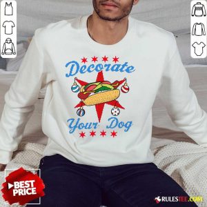 Funny Decorate Your Dog Hot Dog Merry Christmas Sweatshirt - Design By Rulestee.com