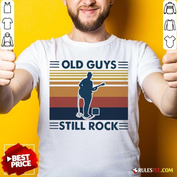 Old Guys Still Rock Vintage Retro Shirt - Design By Rulestee.com