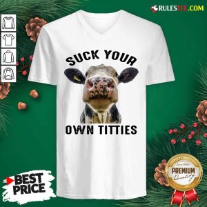 Cow Suck Your Own Titties V-neck - Design By Rulestee.com