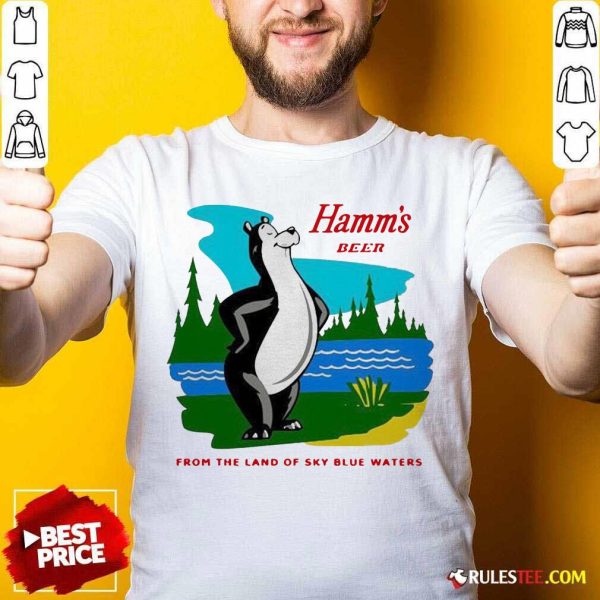 Hamm’s Beer From The Land Of Sky Blue Waters Shirt - Design By Rulestee.com