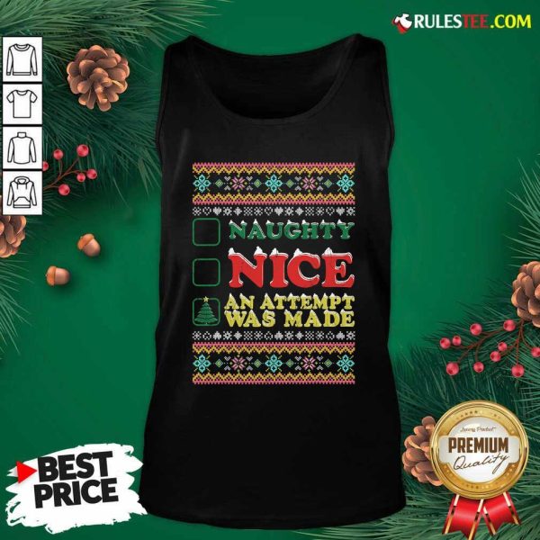 Naughty Nice An Attempt Was Made Merry Christmas Tank Top - Design By Rulestee.com