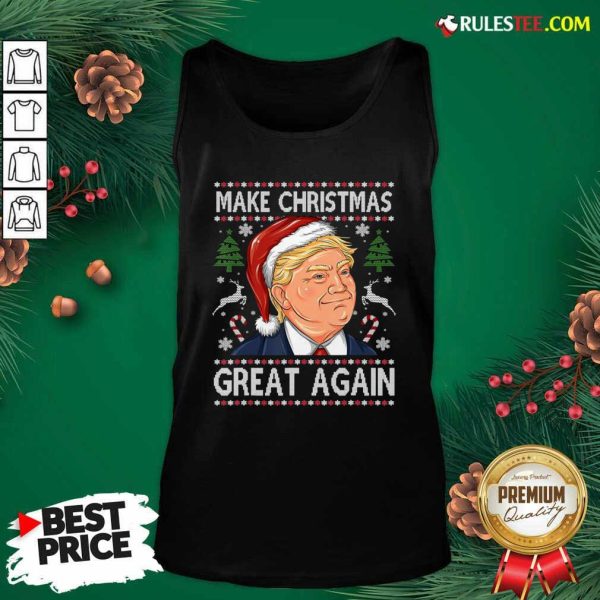 Trump Make Christmas Great Again Christmas Tank Top - Design By Rulestee.com