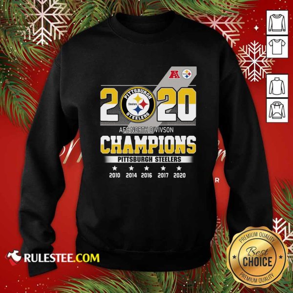 2020 AFC North Division Champions Pittsburgh Steelers Sweatshirt - Design By Rulestee.com