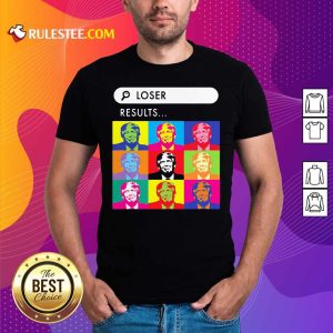 Loser Resuits Search Donald Trump Andy Warhol Shirt - Design By Rulestee.com