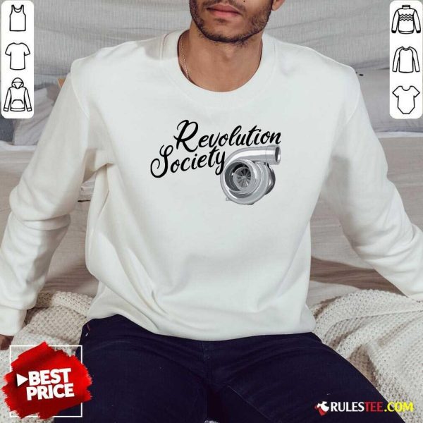 Hot Rebranded Revolution Society Sweatshirt - Design By Rulestee.com