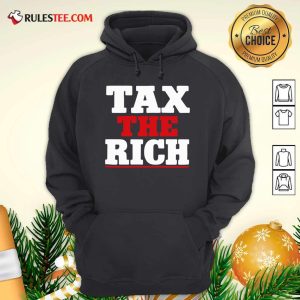 Tax The Rich Red White Hoodie - Design By Rulestee.com