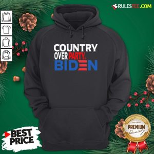 Nice Country Over Party Biden Election Hoodie - Design By Rulestee.com