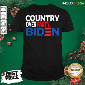 Nice Country Over Party Biden Election Shirt - Design By Rulestee.com