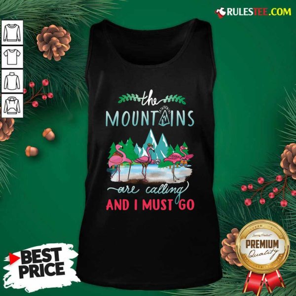 Crane The Mountains Are Calling And I Must Go Tank Top - Design By Rulestee.com