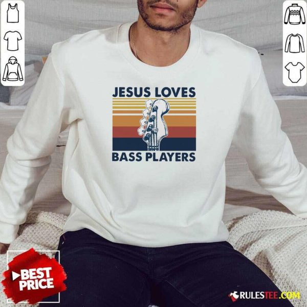 Guitar Jesus Loves Bass Players Vintage Sweatshirt - Design By Rulestee.com