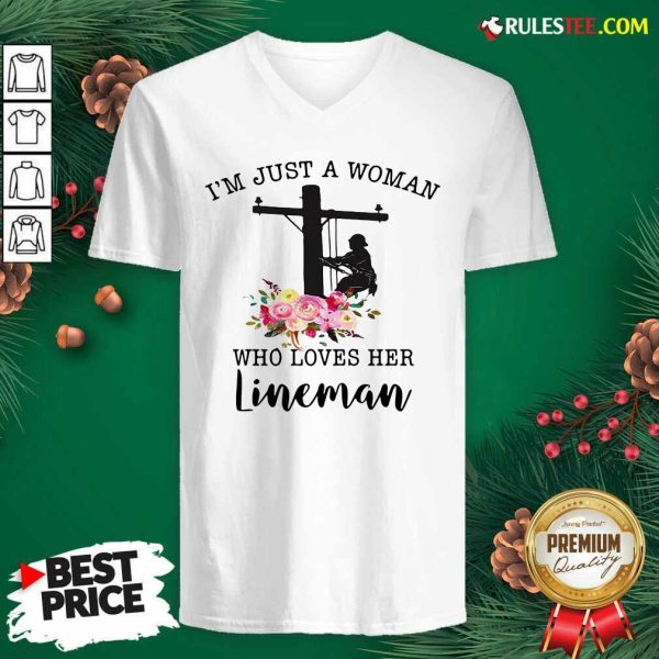 Im Just A Woman Who Loves Her Lineman V-neck - Design By Rulestee.com