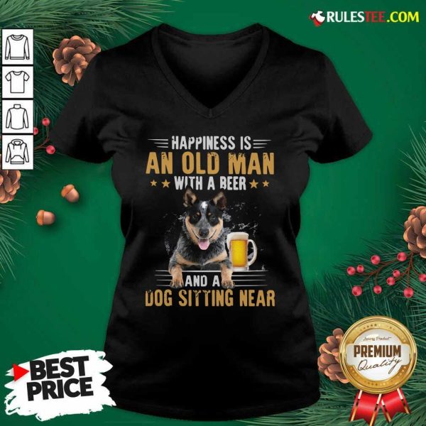 Happiness Is An Old Man With A Beer And A Dog Sitting Near V-neck - Design By Rulestee.com
