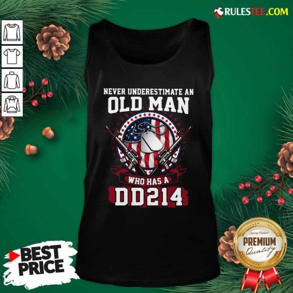 Never Underestimate Old Man Who Has A DD214 Tank Top - Design By Rulestee.com
