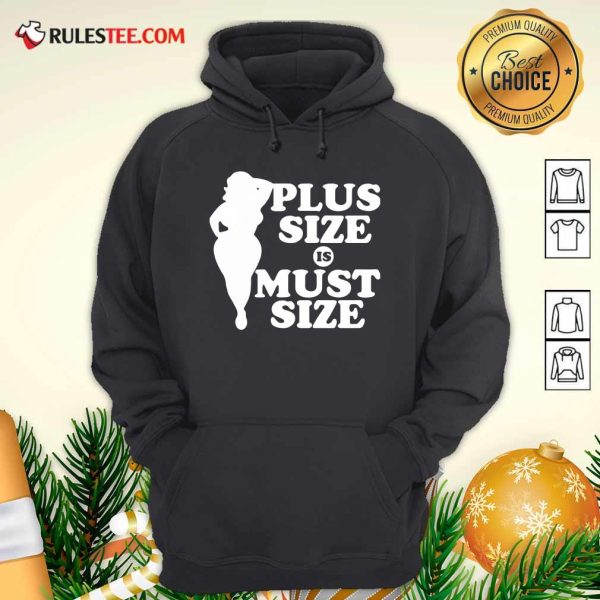 Plus Size Must Size Hoodie - Design By Rulestee.com