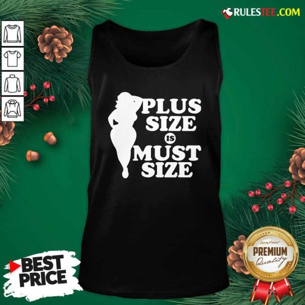 Plus Size Must Size Tank Top - Design By Rulestee.com