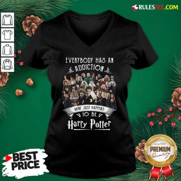 Everybody Has An Addiction Mine Just Happens To Be Harry Potter V-neck - Design By Rulestee.com