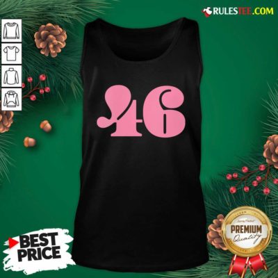 President 46 Number Pink Trump Biden Election Tank Top- Design By Rulestee.com
