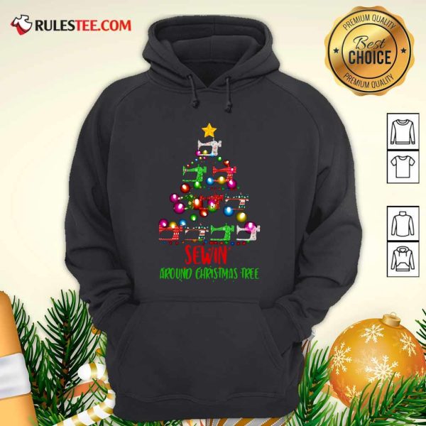 Sewing Around Christmas Tree Hoodie - Design By Rulestee.com