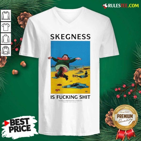 Skegness Is Fucking Shit V-neck - Design By Rulestee.com