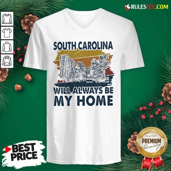 South Carolina Will Always Be My Home Vintage V-neck- Design By Rulestee.com