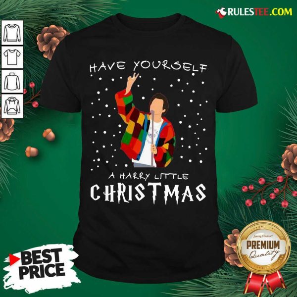 Original Xmas Have Yourself A Harry Styles Christmas Shirt - Design By Rulestee.com