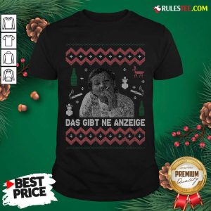 Das Gibt Ne Anzeige Ugly Christmas Shirt - Design By Rulestee.com