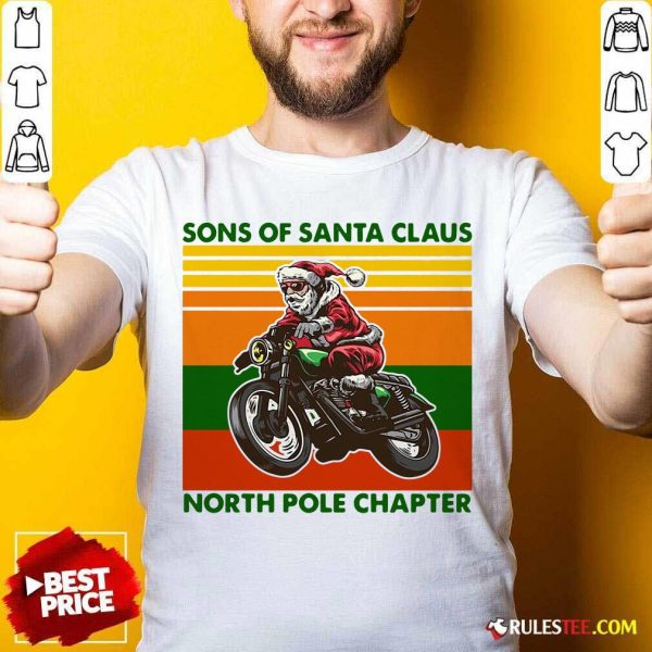 Motorcycle Sons Of Santa Claus North Pole Chapter Christmas Shirt - Design By Rulestee.com