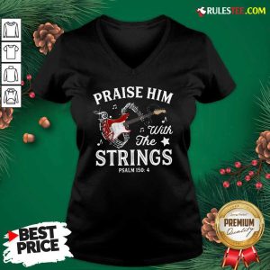 Praise Him With The String Psalm 1504 V-neck - Design By Rulestee.com