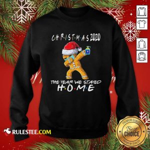 Christmas The Year We Stayed Home 2020 Quarantine Gingerbread Pajama Sweatshirt - Design By Rulestee.com