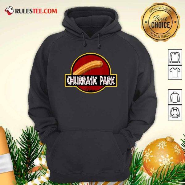 Churrasic Park Monster Churro Funny Mexican Hoodie - Design By Rulestee.com