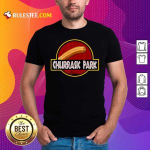 Churrasic Park Monster Churro Funny Mexican Shirt - Design By Rulestee.com