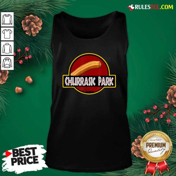Churrasic Park Monster Churro Funny Mexican Tank Top - Design By Rulestee.com