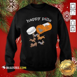 Dachshund Happy Pills Sweatshirt - Design By Rulestee.com