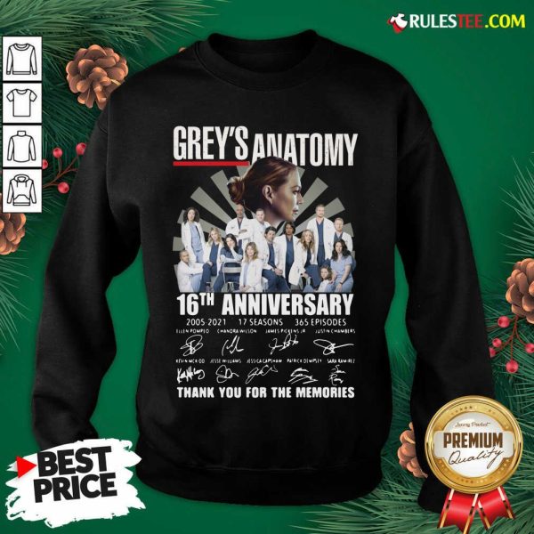Premium Greys Anatomy 16th Anniversary Thank You For The Memories Signatures Sweatshirt - Design By Rulestee.com
