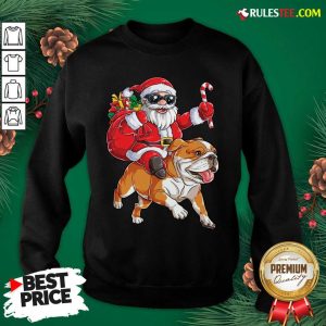 Santa Claus Riding Bulldog Merry Christmas Sweatshirt - Design By Rulestee.com