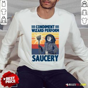 Vintage Condiment Wizard Perform Saucery Sweatshirt - Design By Rulestee.com