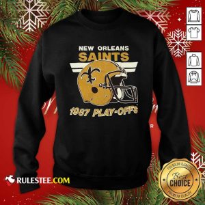 1987 New Orleans Saints Playoffs Vintage Sweatshirt - Design By Rulestee.com