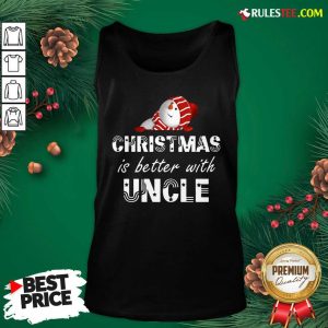 Pretty Cute Christmas Is Better With Uncle Tank Top - Design By Rulestee.com