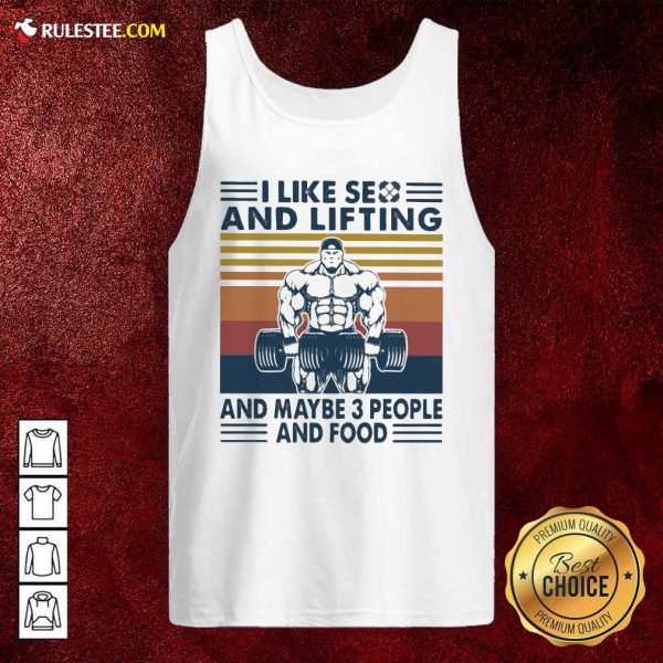 I Like Se And Lifting And Maybe 3 People And Food Vintage Tank Top - Design By Rulestee.com