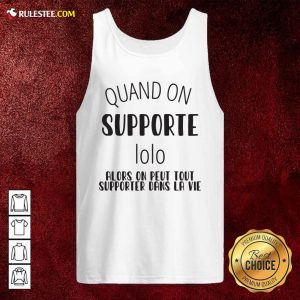 Quand On Supporte Prenom Alors On Peut Tout Tank Top - Design By Rulestee.com