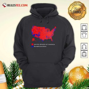 Republican Version United States of America Vs Dumbfuckistan Election Map Hoodie - Design By Rulestee.com