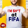 Top I'm Shit At FIFA T-Shirt - Design By Rulestee.com
