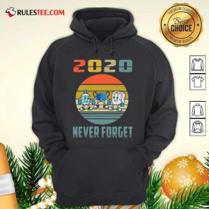 Never Forget 2020 Mask Toilet Paper Vintage Hoodie - Design By Rulestee.com