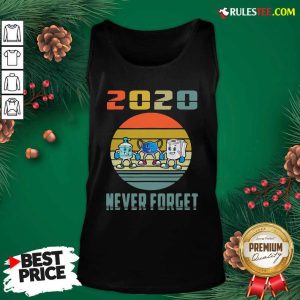 Never Forget 2020 Mask Toilet Paper Vintage Tank Top - Design By Rulestee.com