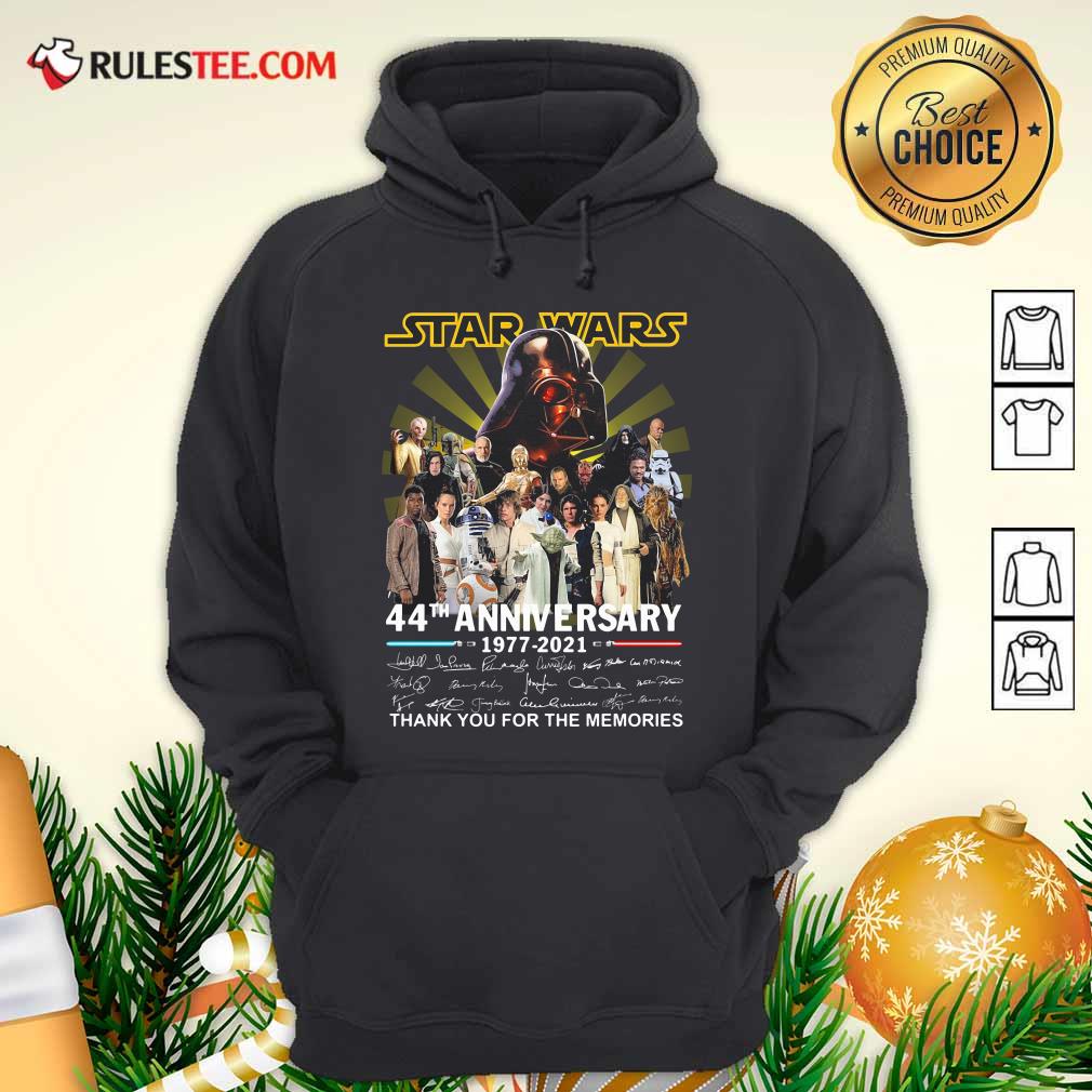 Star Wars 44th Anniversary 1977 2021 Thank You For The Memories Signuature Hoodie - Design By Rulestee.com