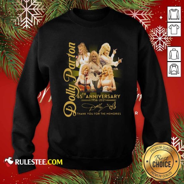 Dolly Parton 65th Anniversary 1956 2021 Thank You For The Memories Signature Sweatshirt - Design By Rulestee.com