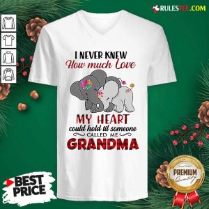 I Never Knew How Much Love My Heart Could Hold Till Someone Called Me Grandma Elephant V-neck - Design By Rulestee.com