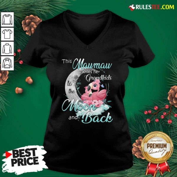 Flamingo This Mawmaw Loves Her Grandkids To The Moon And Back V-neck - Design By Rulestee.com