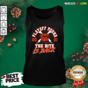 Playoff Pound 2021 Cleveland Browns The Bite Is Back Tank Top - Design By Rulestee.com